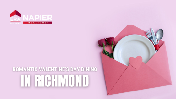 Romantic Valentine's Day Dining in Richmond | Napier ERA