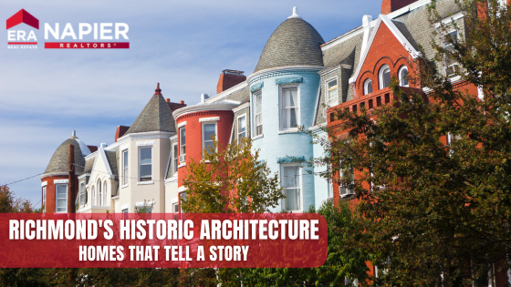 Richmond's Historic Architecture: Homes That Tell a Story | Napier Realtors ERA